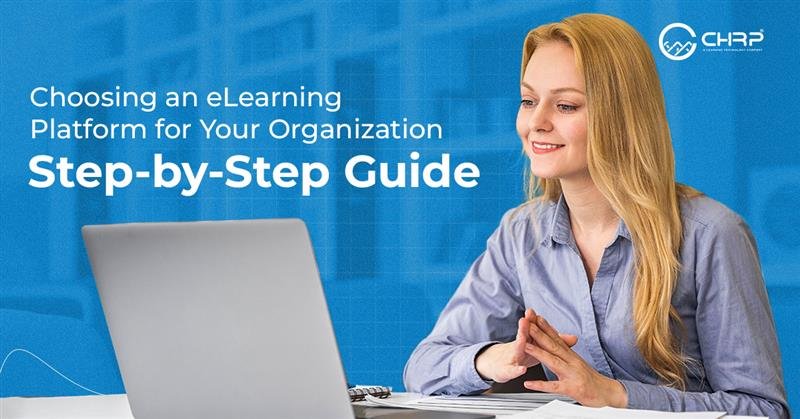 Complete guide to choose the right eLearning platform.
